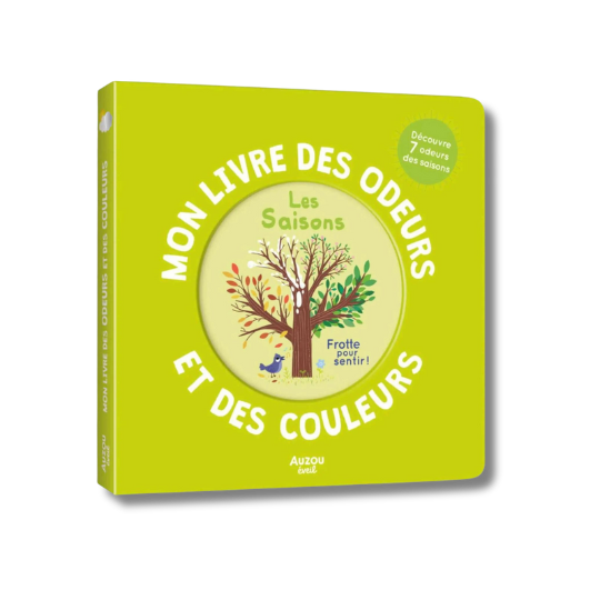 Mon livre des odeurs & des couleurs - Les saisons